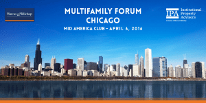 Marcus & Millichap / IPA Multifamily Forum: Chicago